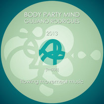 [FM038] Body Party Mind 2013 cover art