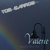 Tom Garrow - Valerie