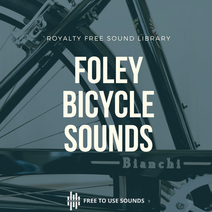 BICYCLE SOUND EFFECTS LIBRARY! freetousesounds