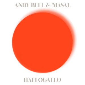 HallogalloAndy Bell & Masal cover