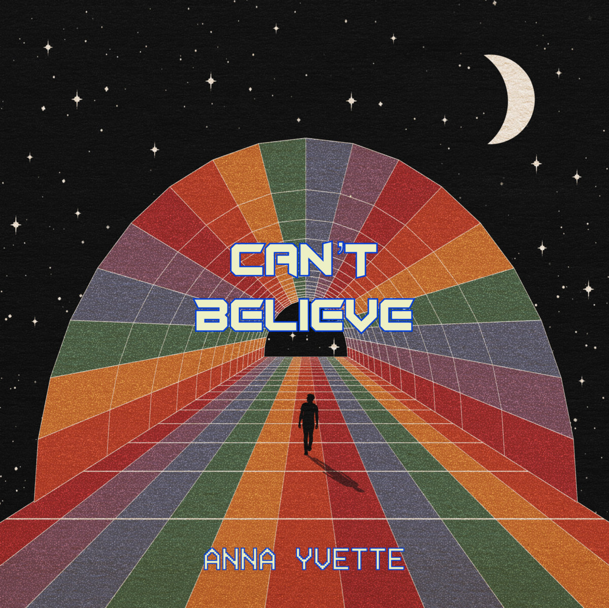 Can't Believe | Anna Yvette