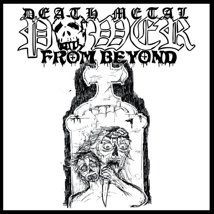 Death Metal Power From Beyond | DEATH METAL POWER FROM BEYOND | HPGD