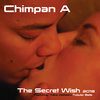 Chimpan A : The Secret Wish E.P