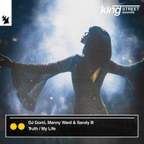 DJ Gomi, Manny Ward & Sandy B — Truth / My Life
