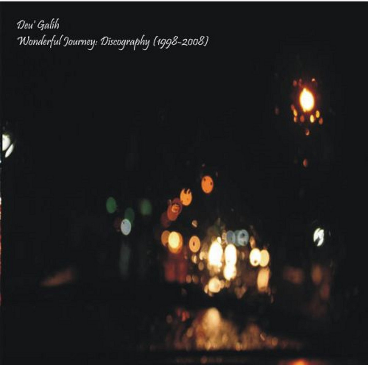 Deu' Galih Wonderful Journey: Discography (1998 - 2008)