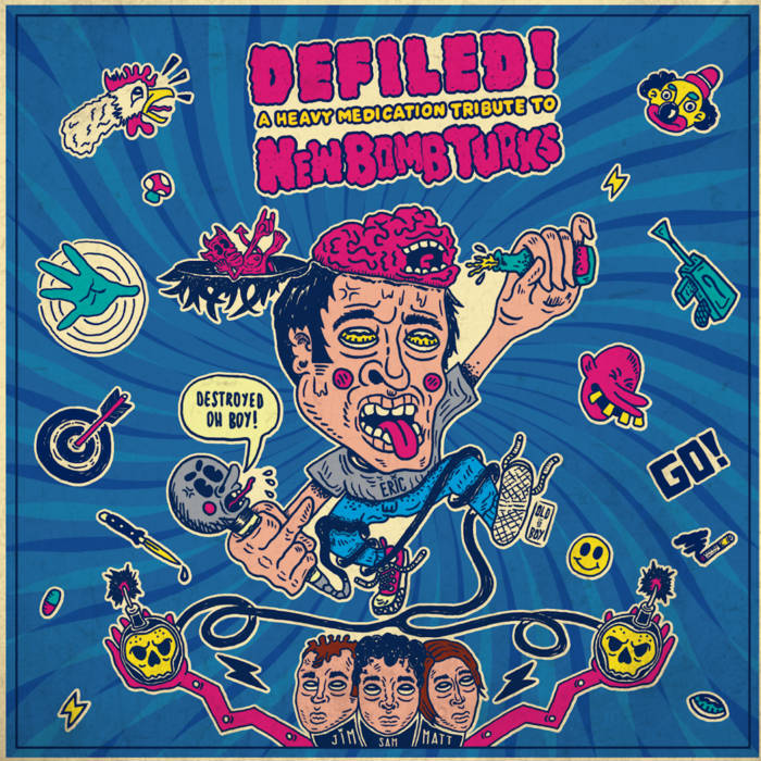 Defiled! A Heavy Medication Tribute to New Bomb Turks | Various