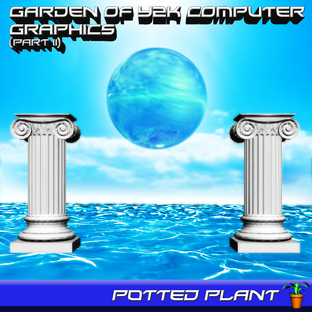 Potted Plant – Garden of Y2K Computer Graphics (Part II)