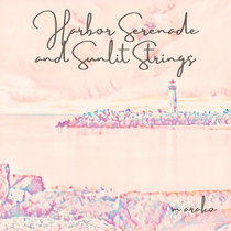 Harbor Serenade and Sunlit Strings cover art