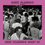 Mike Maurro presents Reel Classics (Part D)