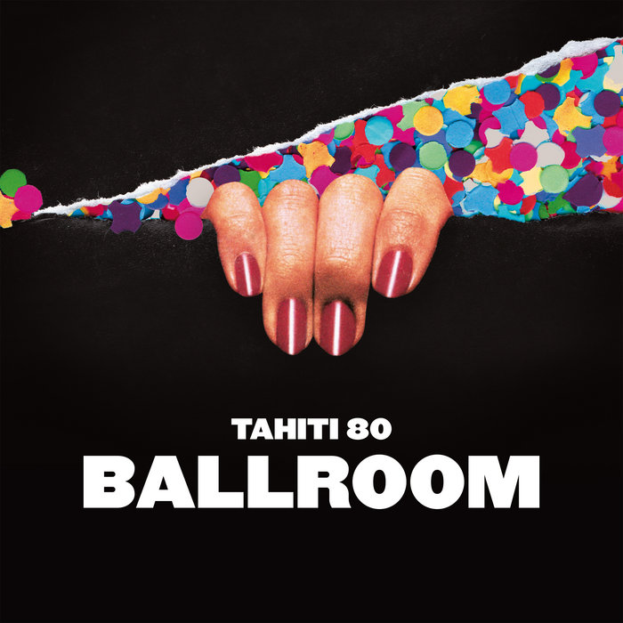 レコードLP BALLROOM TAHITI80 Tahiti track bonus with Albums Numbered Hand 500 - 'Ballroom' 80 洋楽