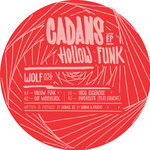 Cadans | Hollow Funk EP | WOLF036