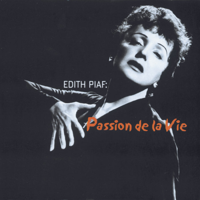 Passion de la vie (Remastered) | Edith Piaf
