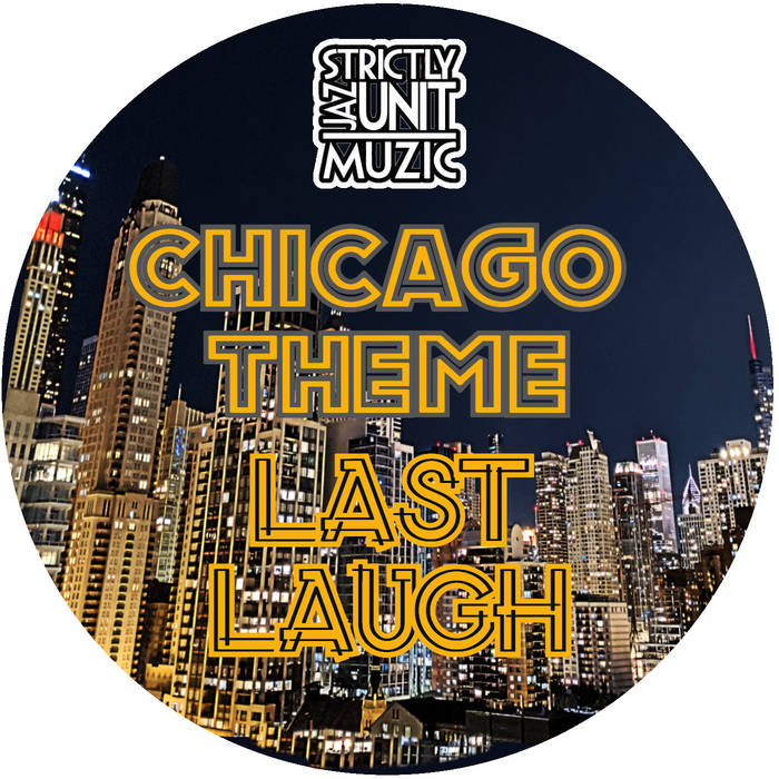Chicago Theme Last Laugh | Glenn Underground | Strictly Jaz