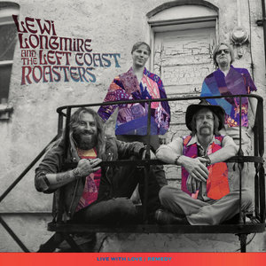 Live with Love / Remedy [single]Lewi Longmire and the Left Coast Roasters cover