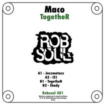 Robsoul Recordings — Maco - TogetheR