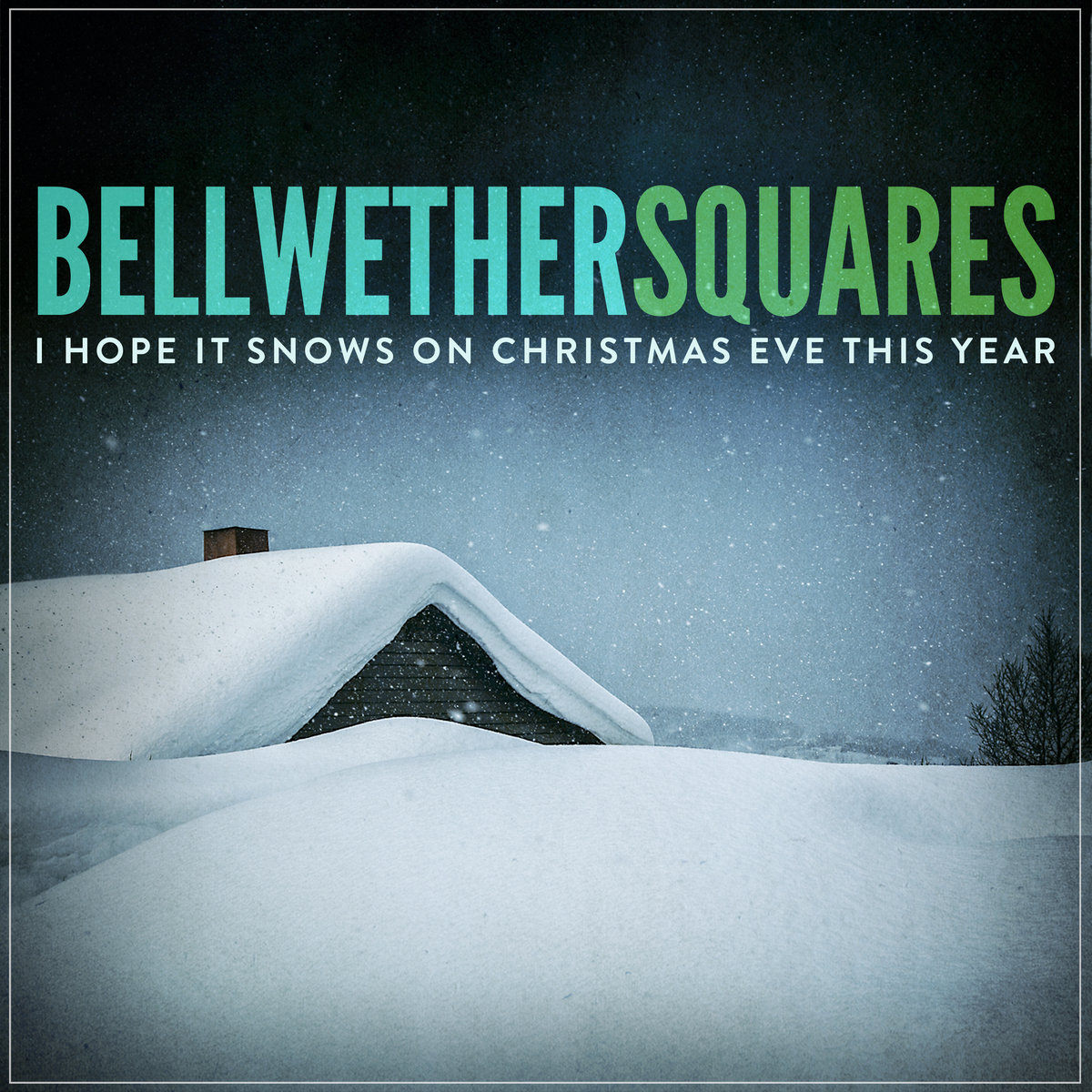 I Hope It Snows on Christmas Eve This Year Bellwether Squares