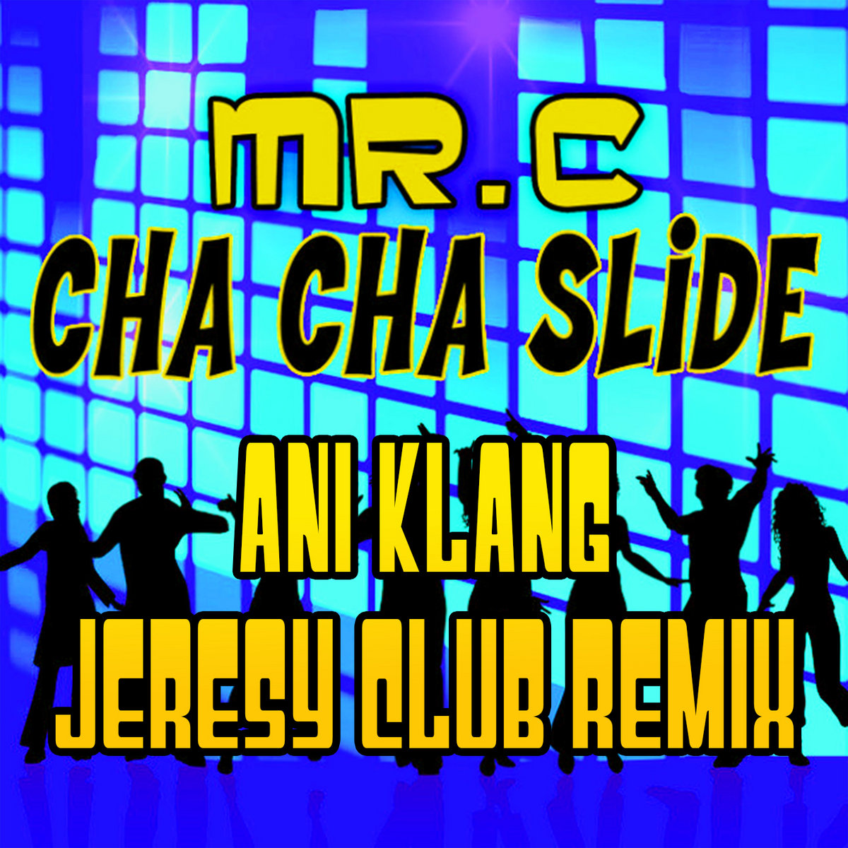 CHA CHA SLIDE DJ CASPER (ANI KLANG JERSEY CLUB REMIX) Ani Klang