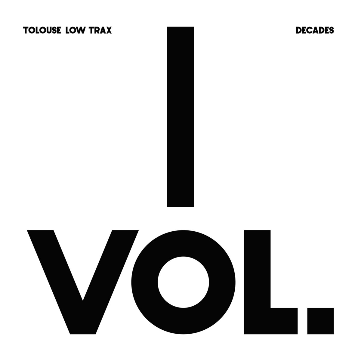 ATN030-1 - TOLOUSE LOW TRAX - DECADES VOL.1