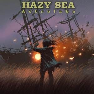 Hazy Sea — ASTROLABE