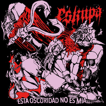Eskupa — Esta Oscuridada No Es Mia cover art