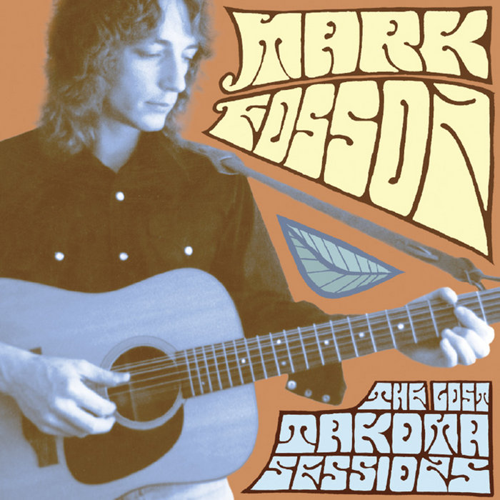 The Lost Takoma Sessions | Mark Fosson