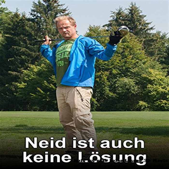 Neid ist auch keine Lösung 3D Movie biobafootom1978