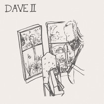 Dave — Dave II