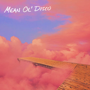 Mean Ol' Disco (ft. Trap Rabbit) cover