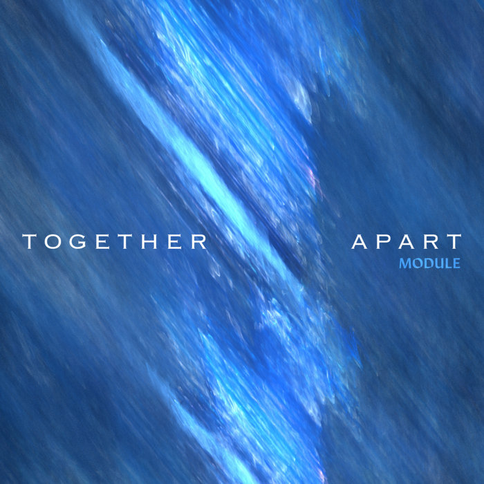 Together Apart Module