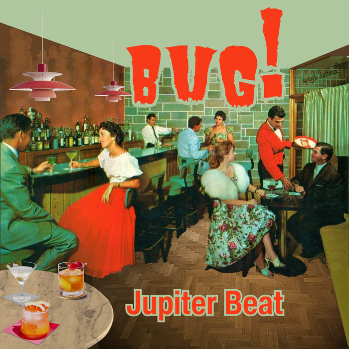 BUG! | Jupiter Beat