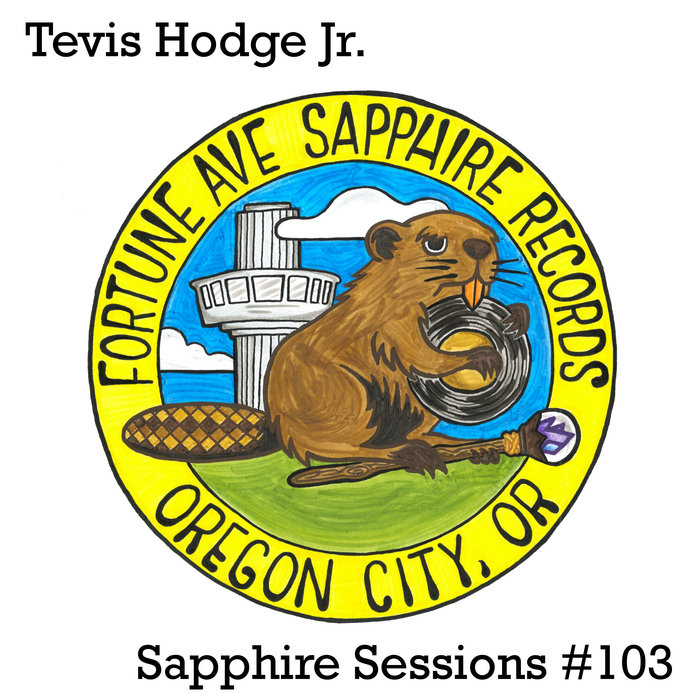 Pochette de Sapphire Sessions #103 - Tevis Hodge Jr. par Tevis Hodge Jr.