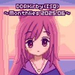 ~Monthlies 2025.06~