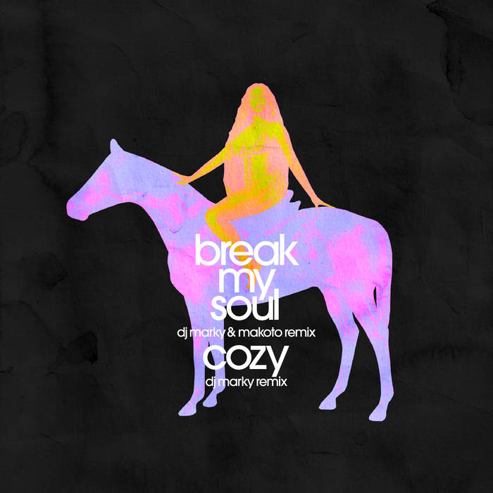 Break My Soul / Cozy - DJ Marky & Makoto Remixes | DJ Marky
