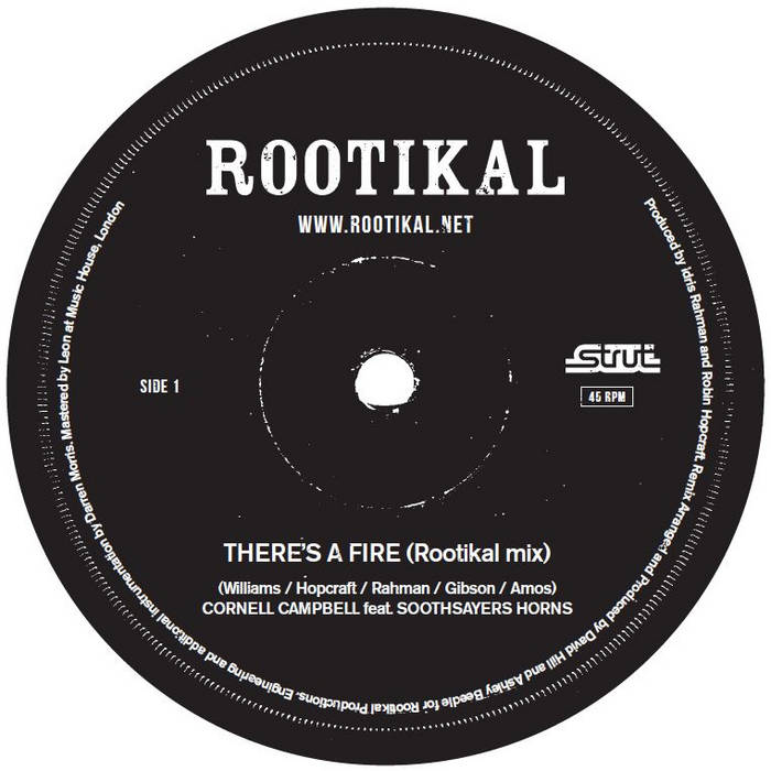 There's A Fire (Rootikal mixes) | Cornell Campbell feat
