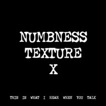 NUMBNESS TEXTURE X [TF00583] cover art