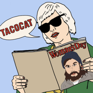 Tacocat — Woman's Day
