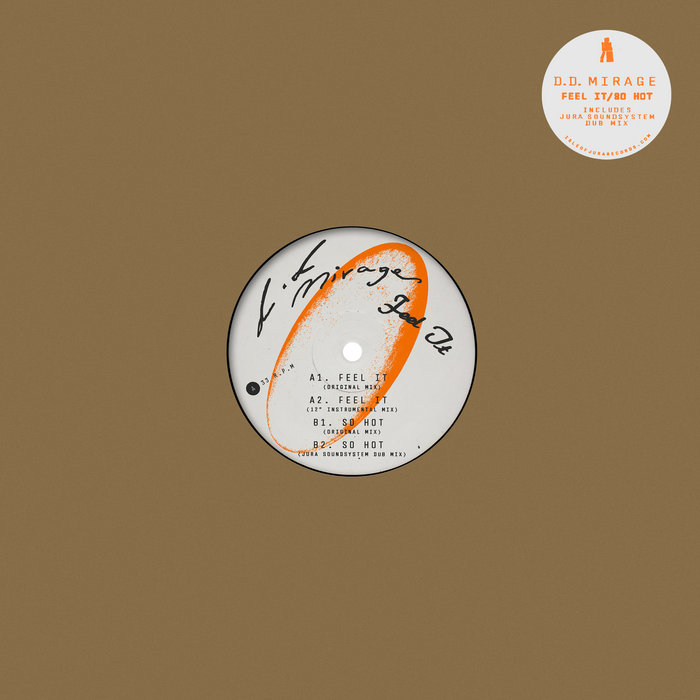 Feel It / So Hot | D.D. Mirage