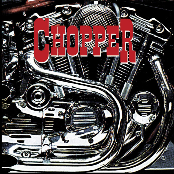 Chopper | Chopper | Little Butterfly Records