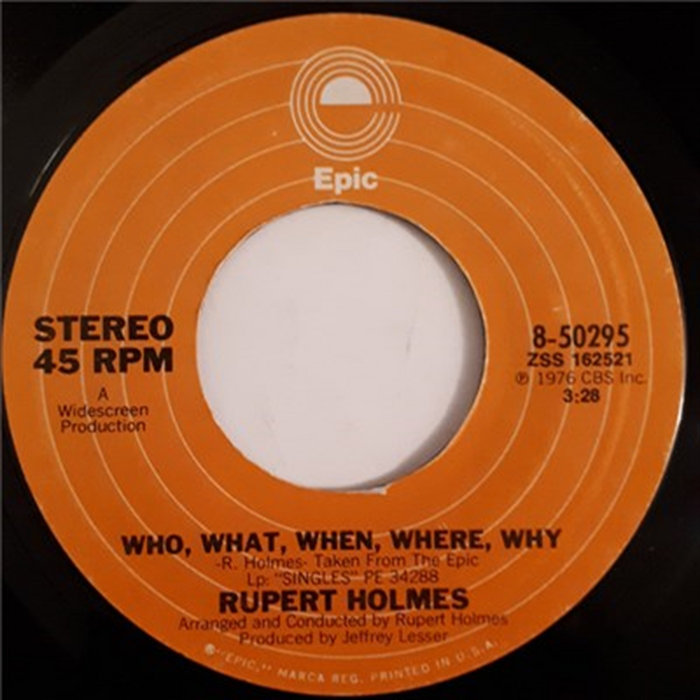 Who What When Where Why Rupert Holmes who-what-when-where-why-rupert-holmes