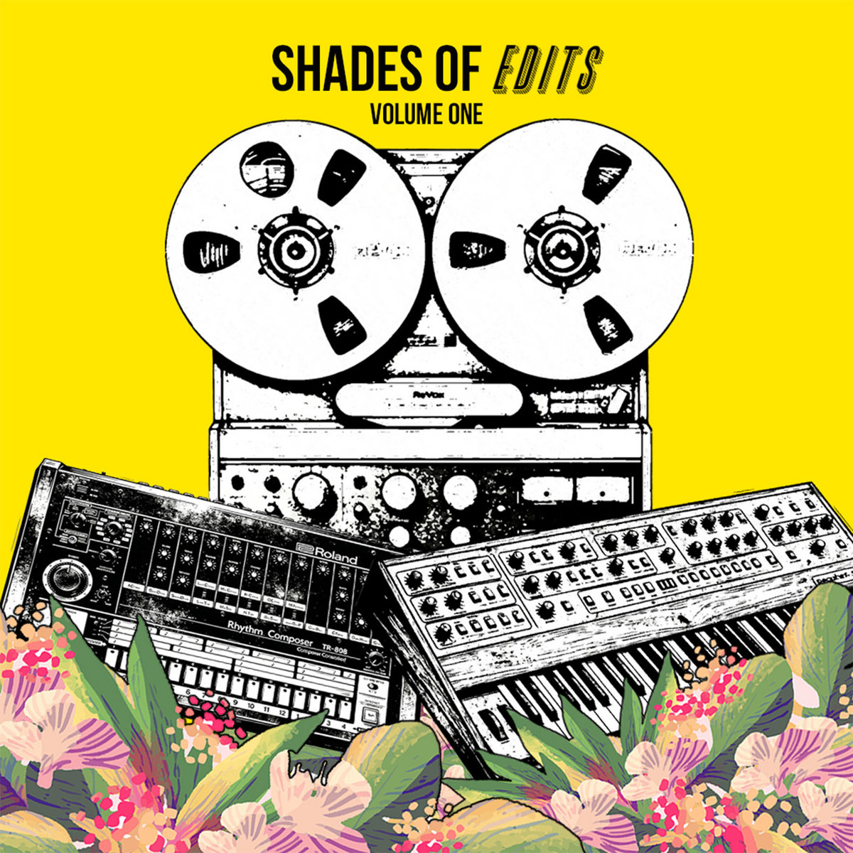 Shades Of Edits - Vol. 1 | Shades Of Sound Recordings