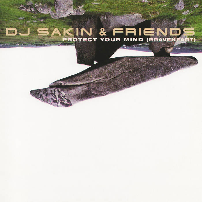 Protect Your Mind (Braveheart) | DJ Sakin & Friends | Armada Music