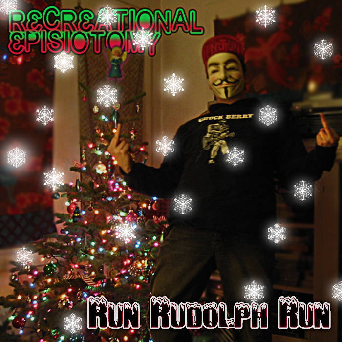 Run Rudolph Run [single], by Recreational Episiotomy