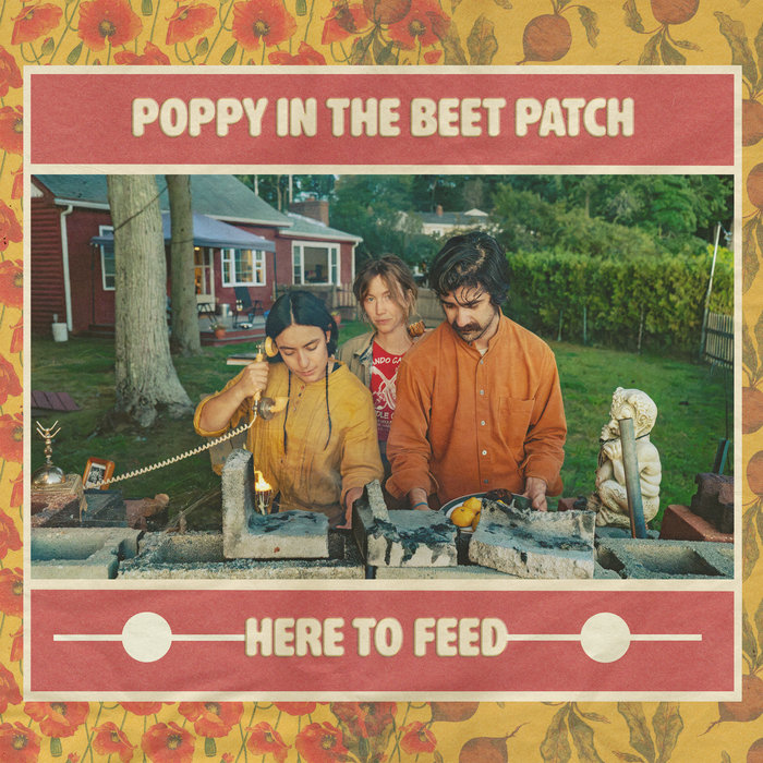 Pochette de Here to Feed par Poppy in the Beet Patch