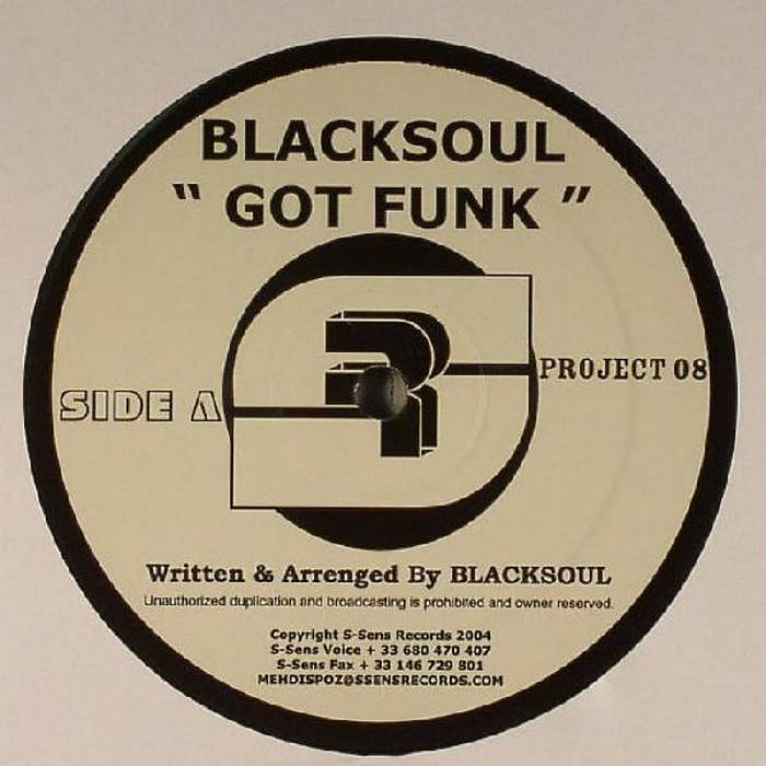 Got Funk Ep | Blacksoul, Freaks | S-sens Records / Mhd-underground