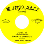 COOL IT / BARRIO JOYRIDE