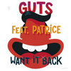 Want It Back (French Version) [feat. Patrice & Milk, Coffee & Sugar]