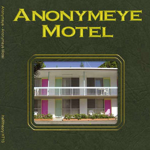 Anonymeye Motel cover
