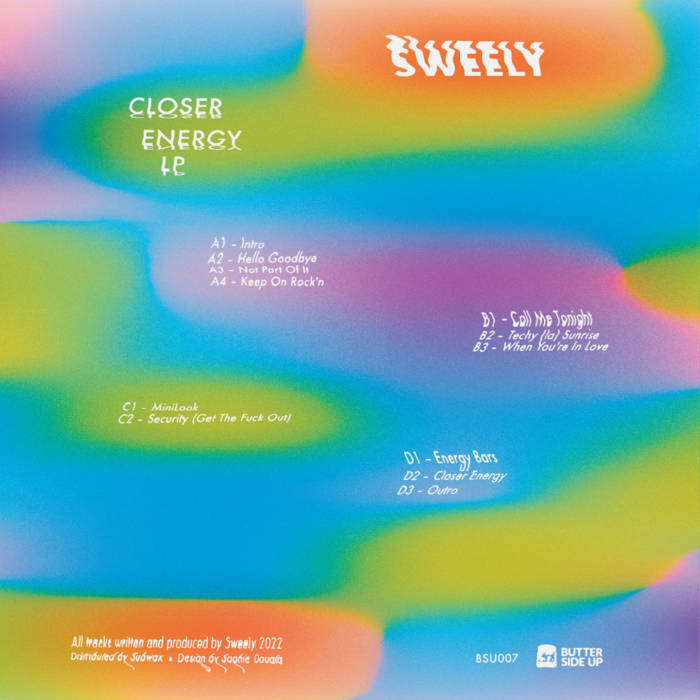 Sweely: Closer Energy LP | Sweely | Butter Side Up