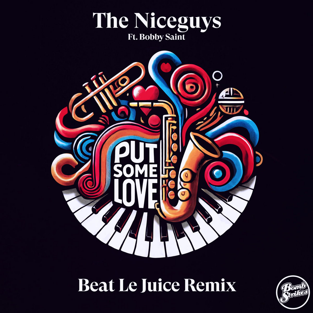 Put Some Love (Beat Le Juice Remix)[Feat. Bobby Saint] | THE NICEGUYS