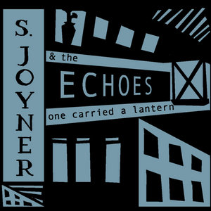 One Carried A LanternSimon Joyner & The Echoes cover